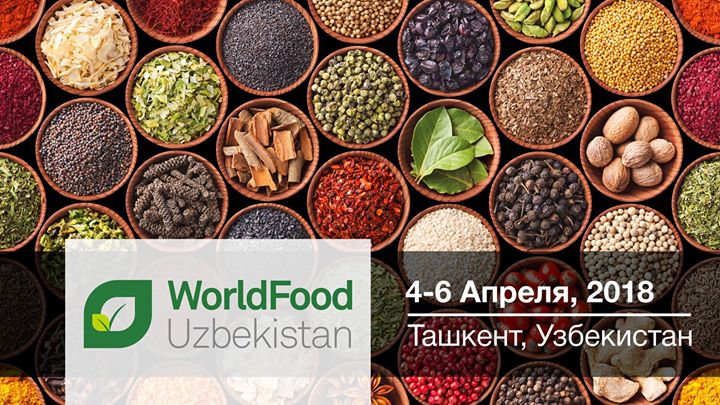 WorldFood Uzbekistan – 2018: ожидается участие 200 компаний из 26 государств